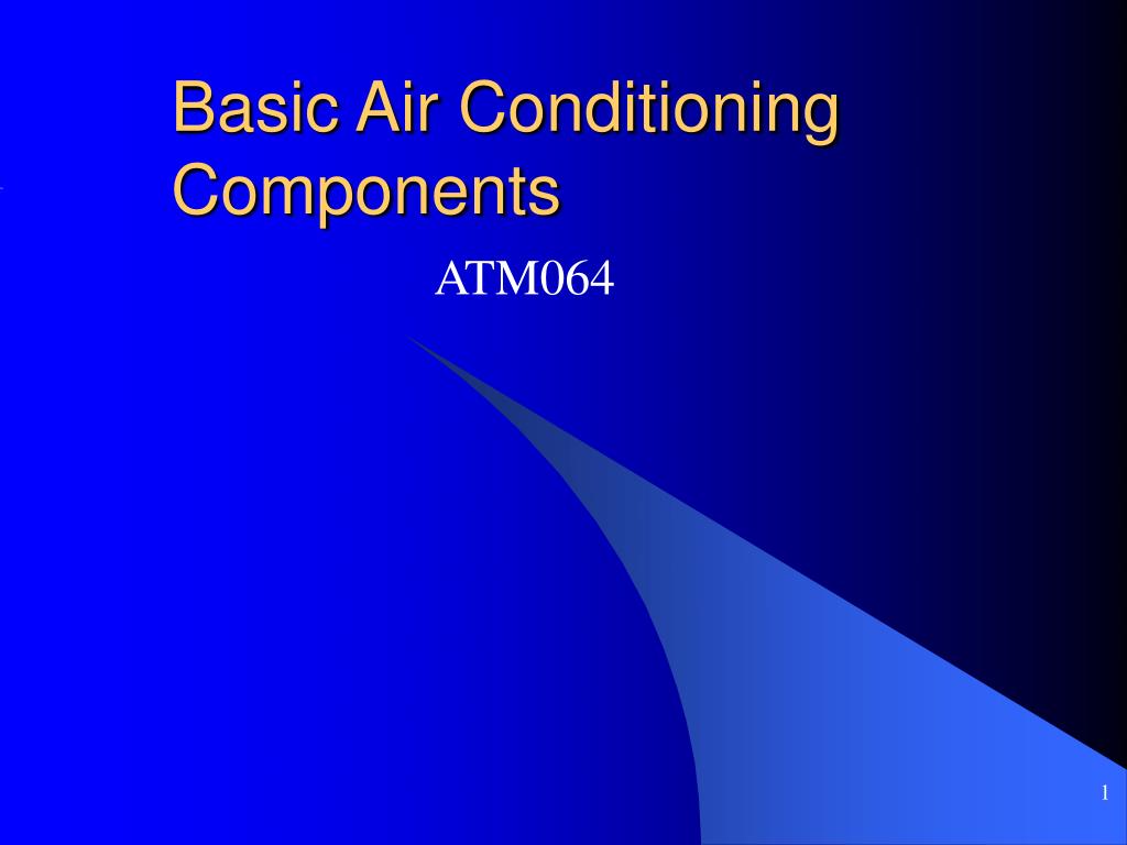 PPT Basic Air Conditioning Components PowerPoint Presentation, free