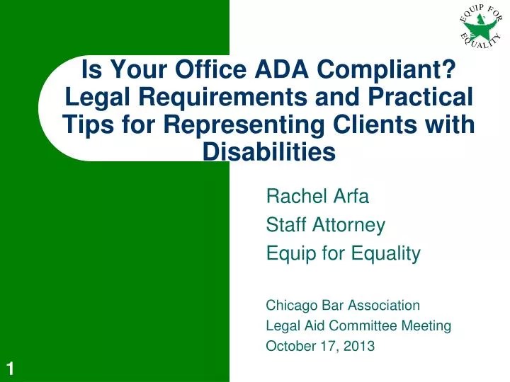 PPT Rachel Arfa Staff Attorney Equip for Equality Chicago Bar