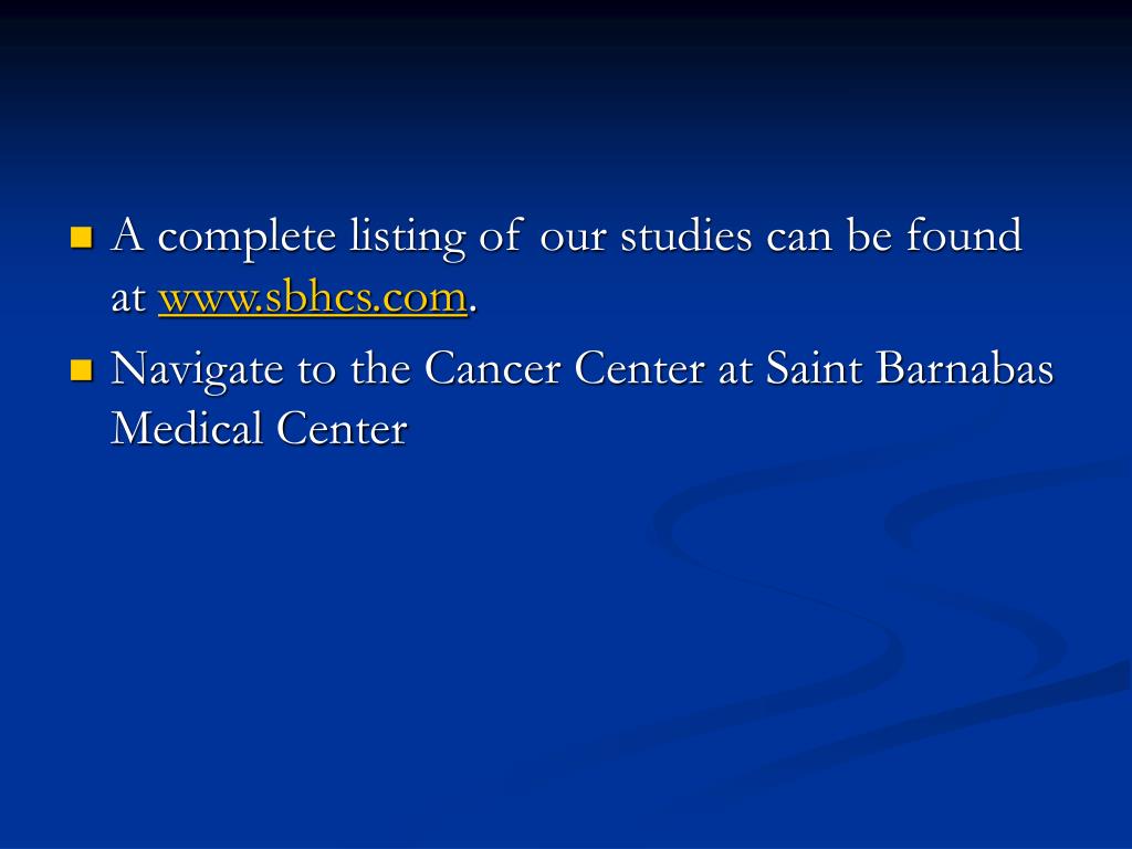 PPT Cancer Center Trials at St. Barnabas Medical Center PowerPoint