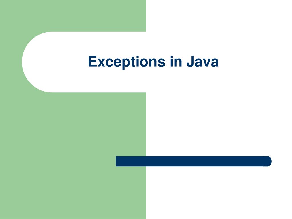 PPT Exceptions in Java PowerPoint Presentation, free download ID