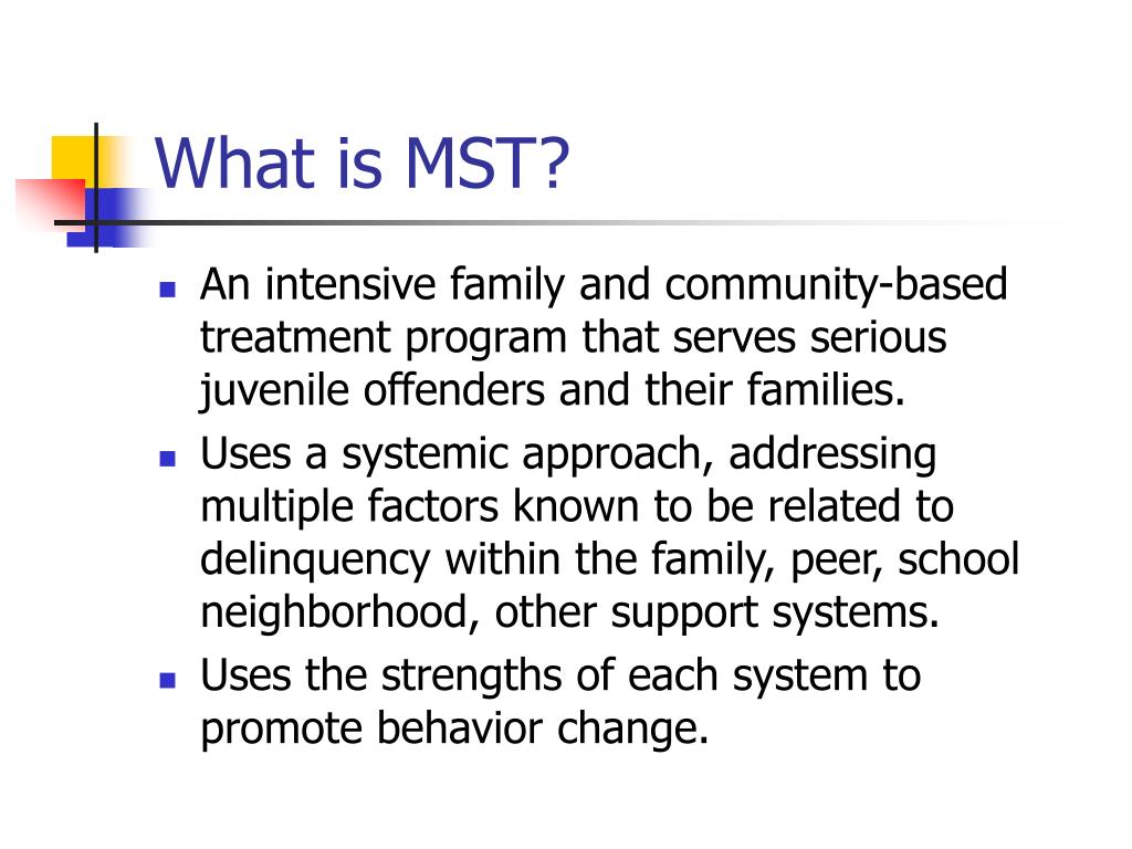 PPT Multisystemic Therapy (MST) PowerPoint Presentation, free
