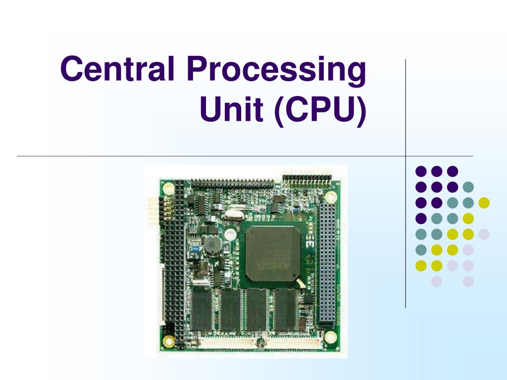 PPT Central Processing Unit (CPU) PowerPoint Presentation, free