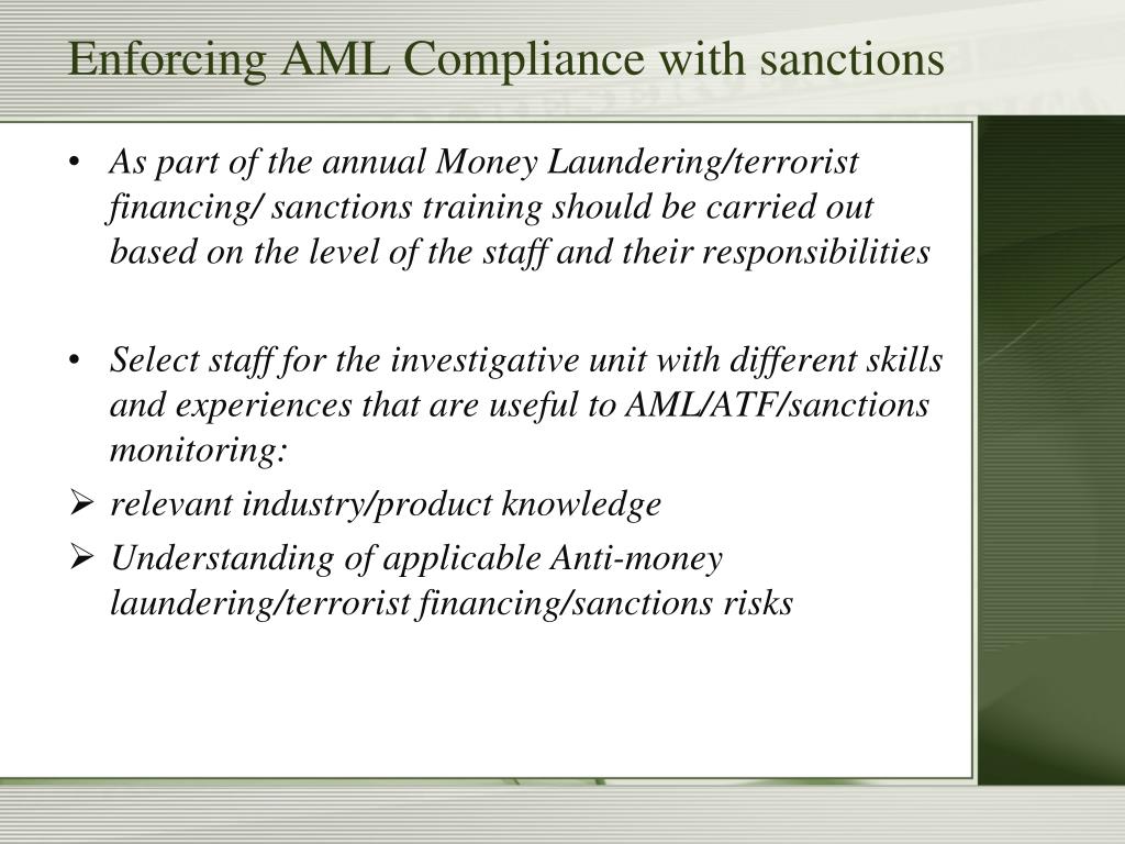 PPT “Enforcing AntiMoney Laundering Compliance Getting Serious