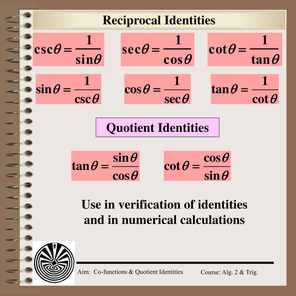 PPT Aim What are the Cofunctions and Quotient Identities in