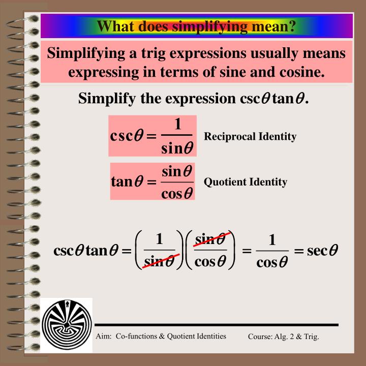 PPT Aim What are the Cofunctions and Quotient Identities in