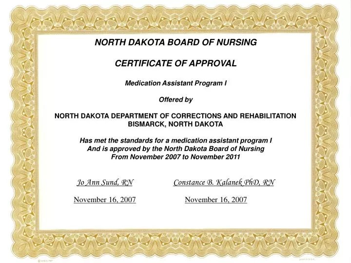 PPT NORTH DAKOTA BOARD OF NURSING CERTIFICATE OF APPROVAL Medication