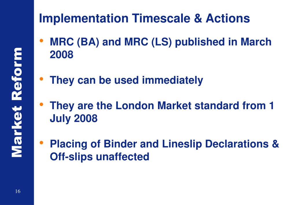 PPT Market Reform Contract (MRC) for Binding Authorities and