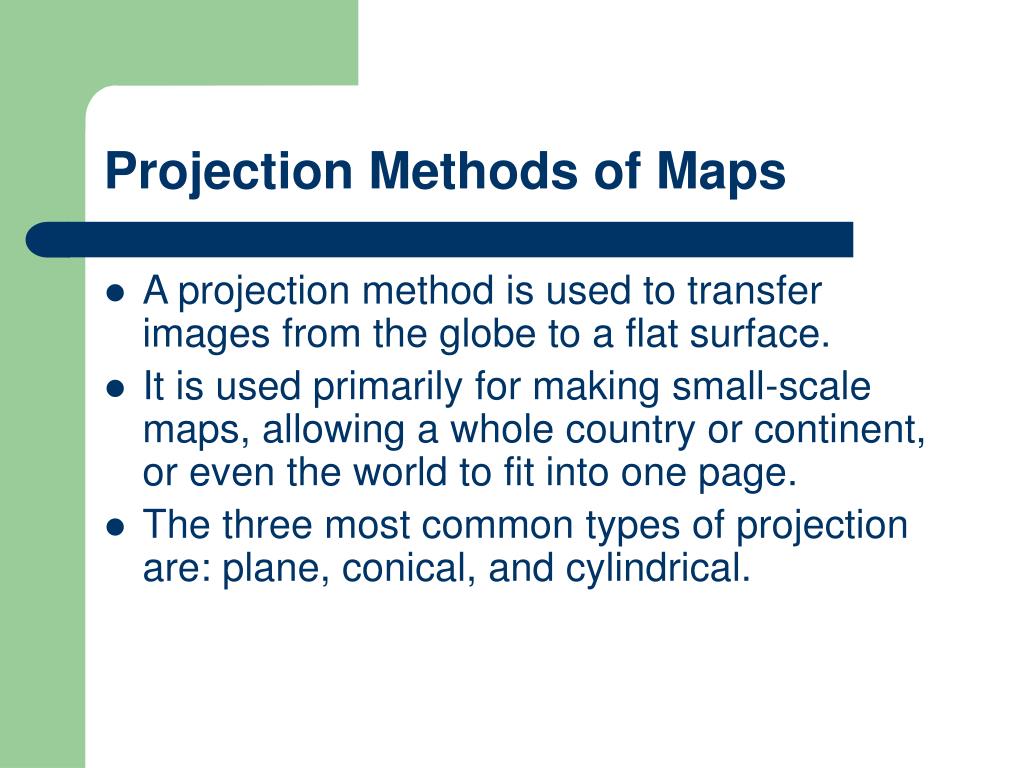 PPT Map Projection Methods PowerPoint Presentation, free download ID6698572