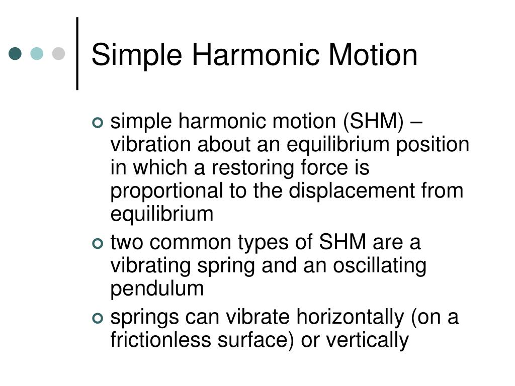 PPT Simple Harmonic Motion PowerPoint Presentation, free download