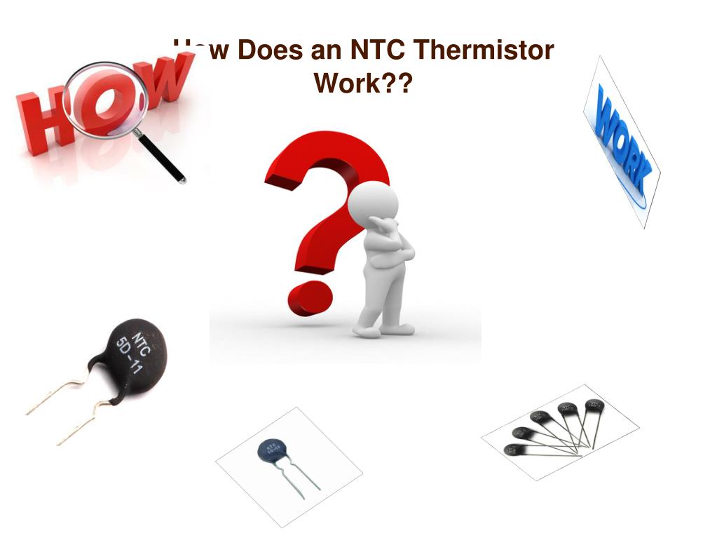 PPT How Does an NTC Thermistor Work?? PowerPoint Presentation, free