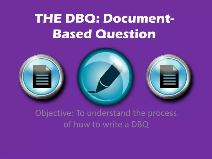 PPT THE DBQ DocumentBased Question PowerPoint Presentation, free