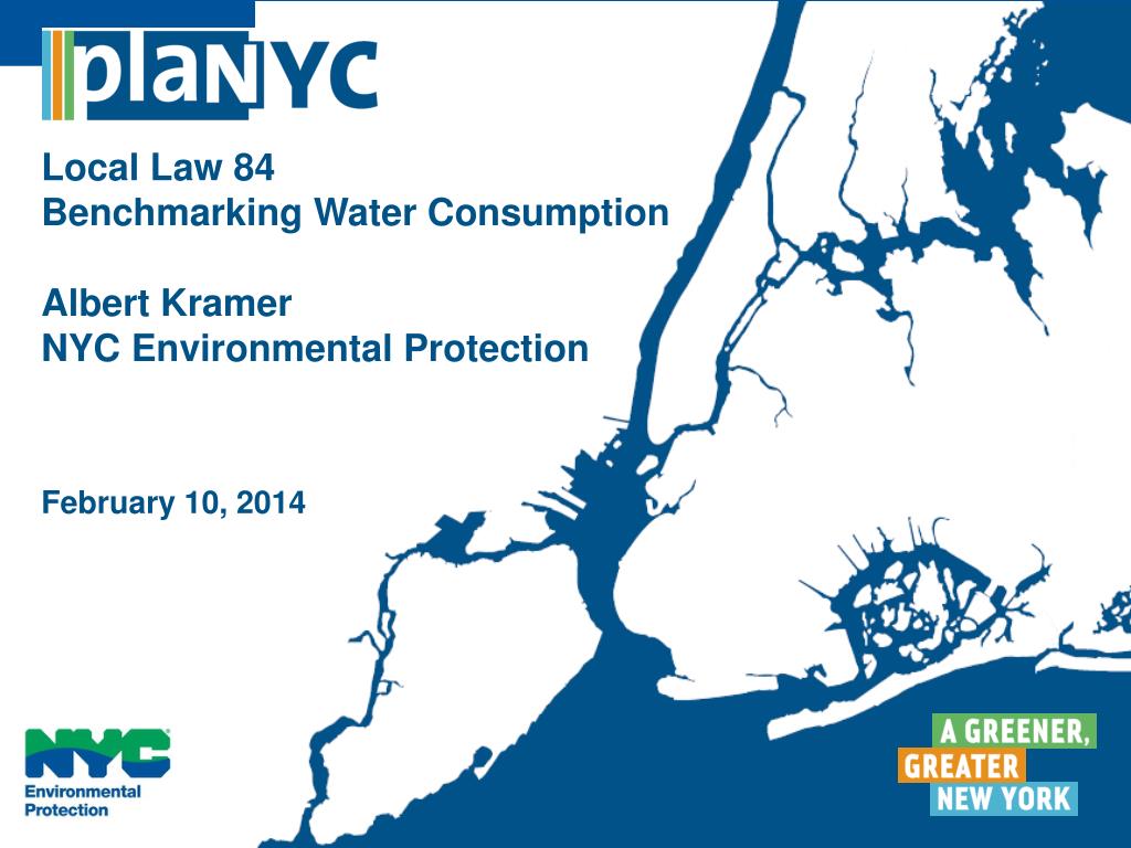 PPT Local Law 84 Benchmarking Water Consumption Albert Kramer NYC