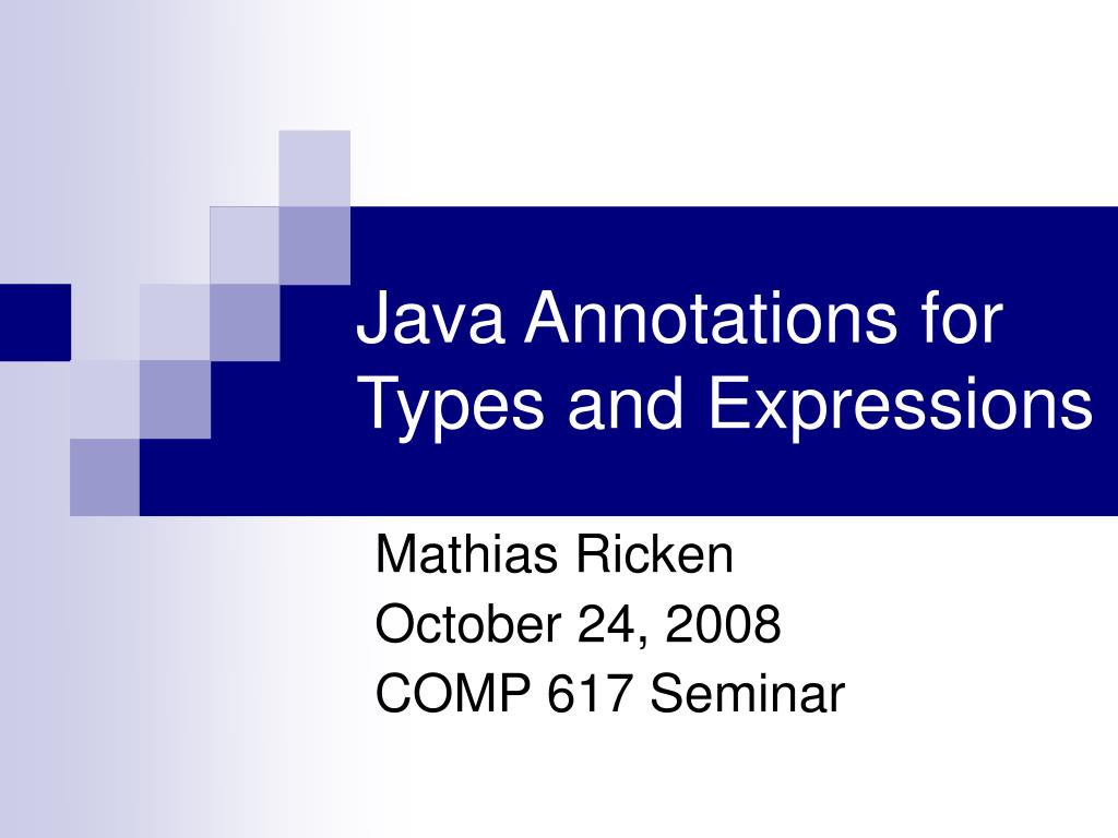 PPT Java Annotations for Types and Expressions PowerPoint