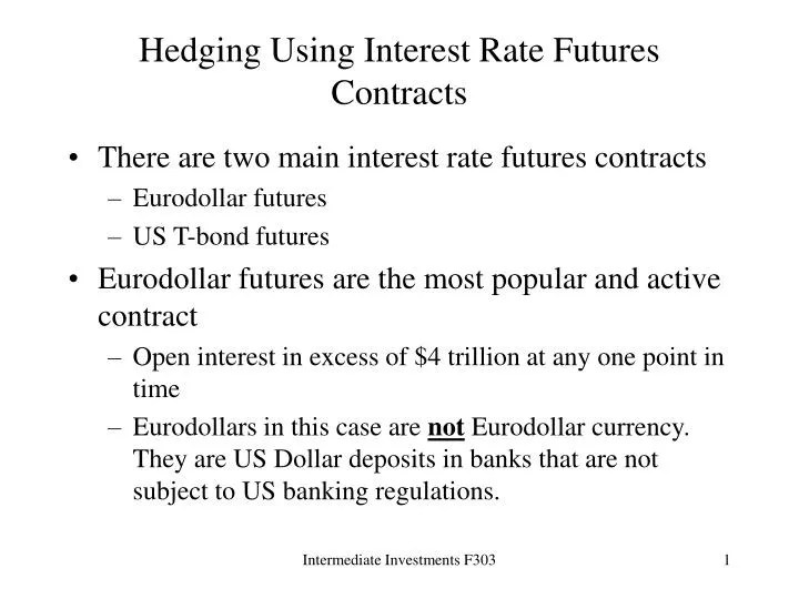 PPT Hedging Using Interest Rate Futures Contracts PowerPoint