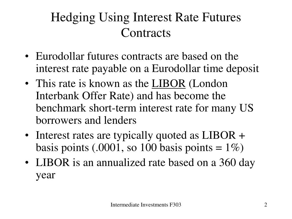 PPT Hedging Using Interest Rate Futures Contracts PowerPoint