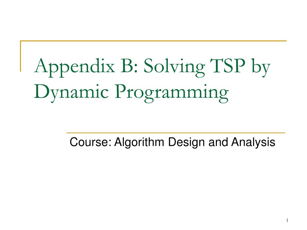 PPT Appendix B Solving TSP by Dynamic Programming PowerPoint