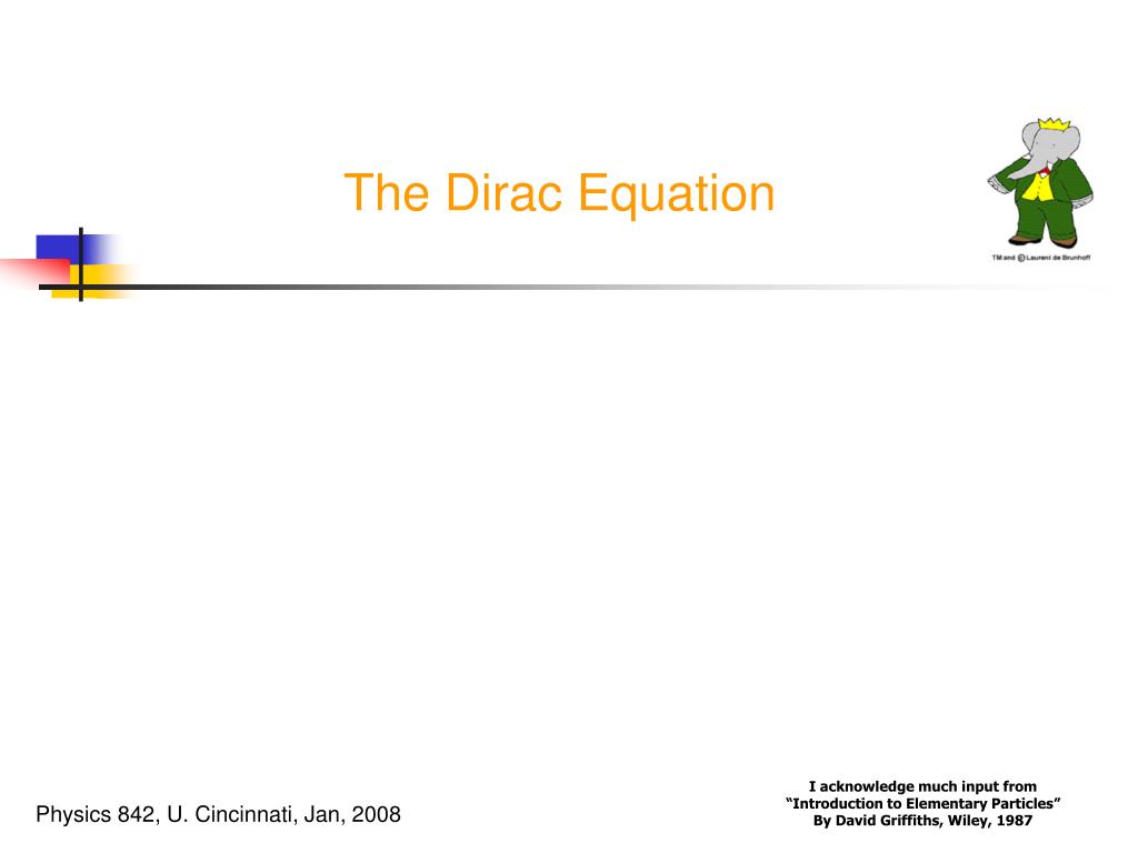 PPT The Dirac Equation PowerPoint Presentation, free download ID