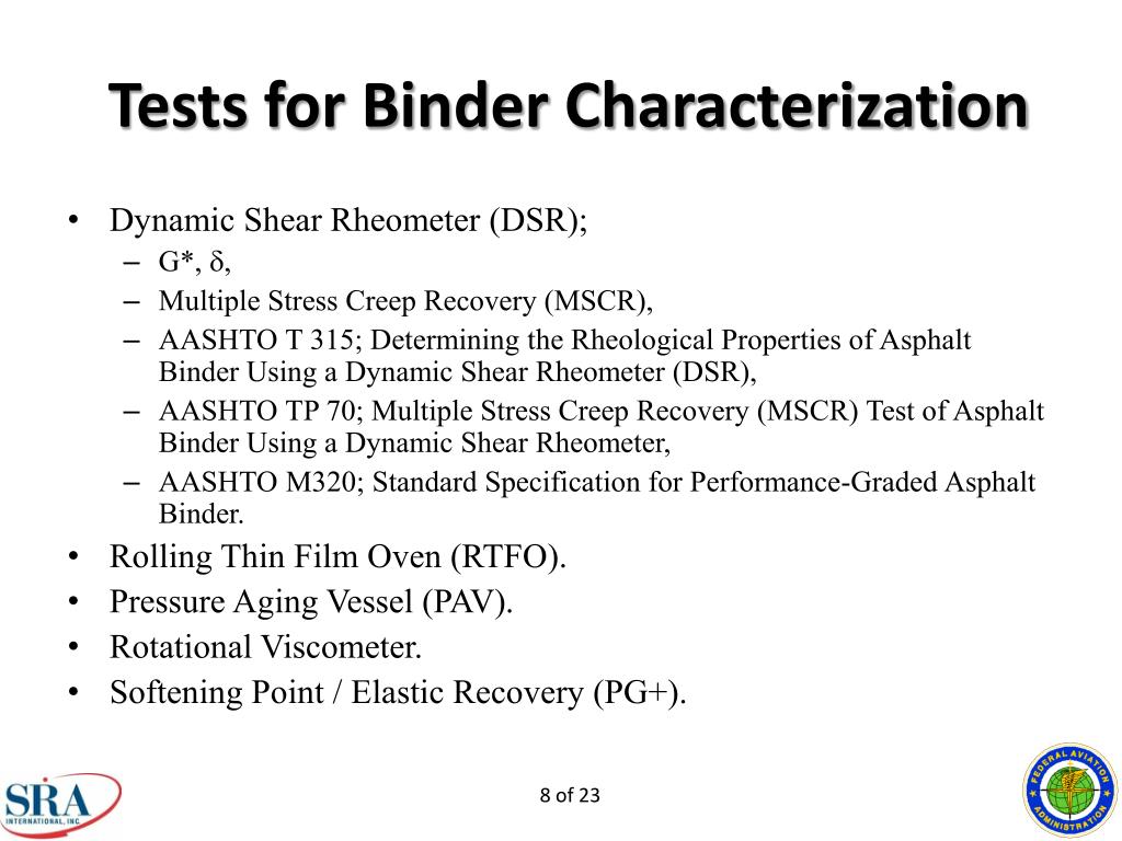 PPT Binder Characterizations for High Tire Pressure Project