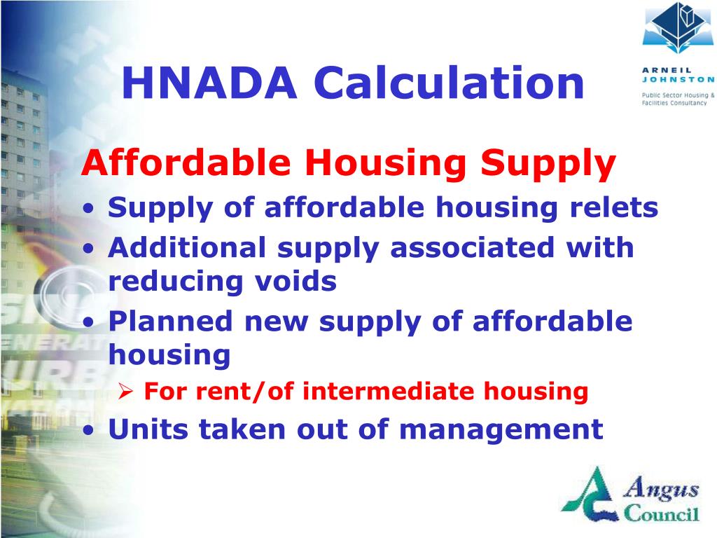 PPT Angus Council Housing Need & Demand Assessment Affordable Housing