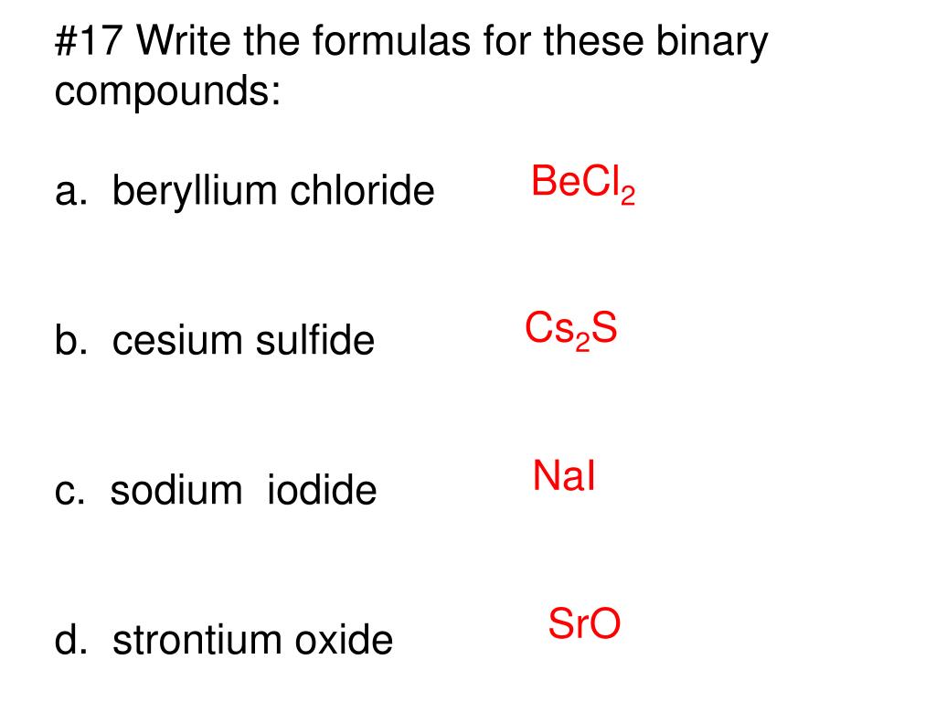 PPT 10 Write formulas for compounds formed from these pairs of ions