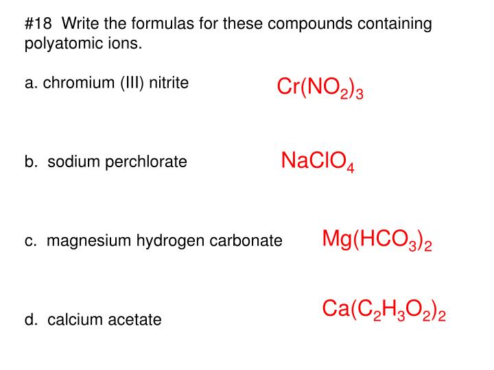 PPT 10 Write formulas for compounds formed from these pairs of ions