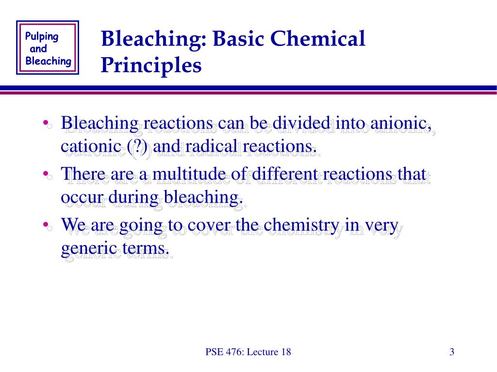 PPT Pulping and Bleaching PSE 476/Chem E 471 PowerPoint Presentation