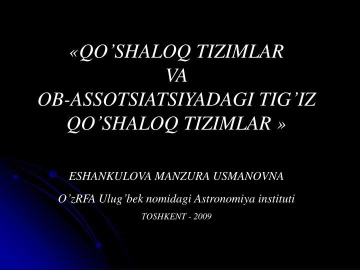 PPT « QO’SHALOQ TIZIMLAR VA OBASSOTSIATSIYADAGI TIG’IZ QO’SHALOQ