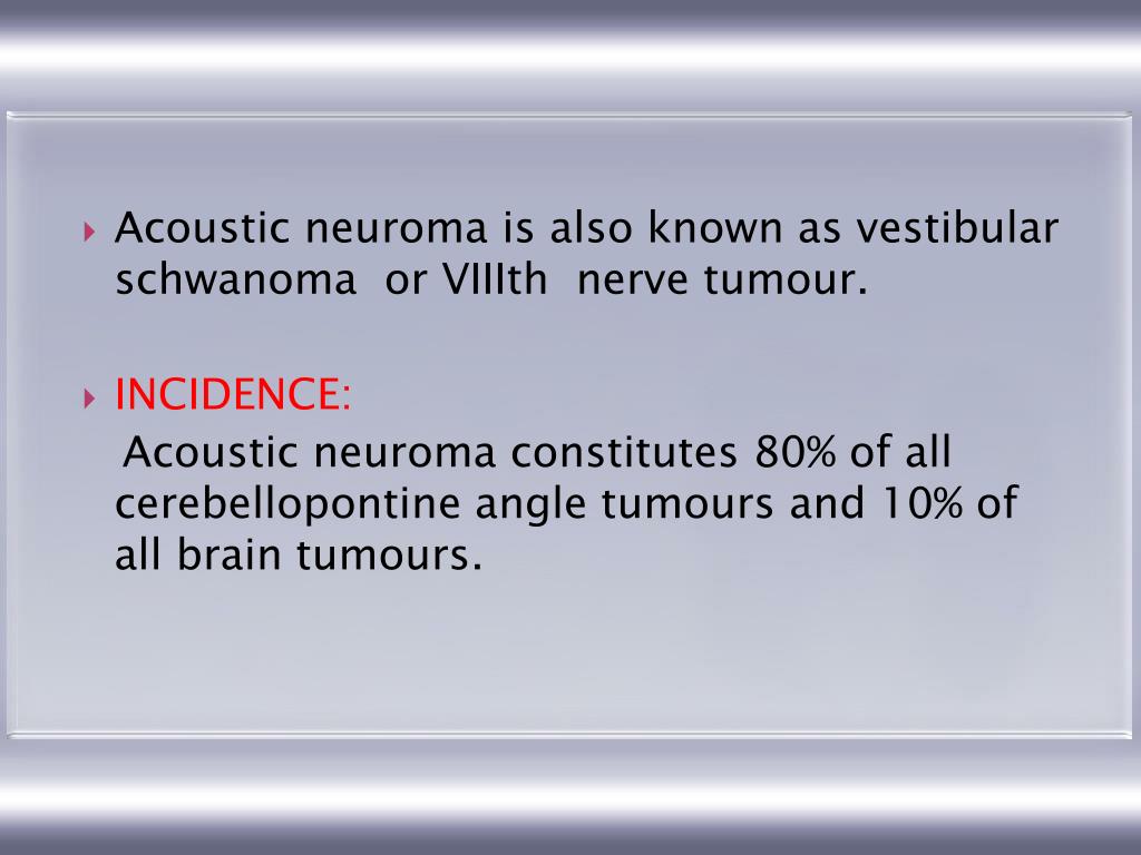 PPT ACOUSTIC NEUROMA PowerPoint Presentation, free download ID6784149