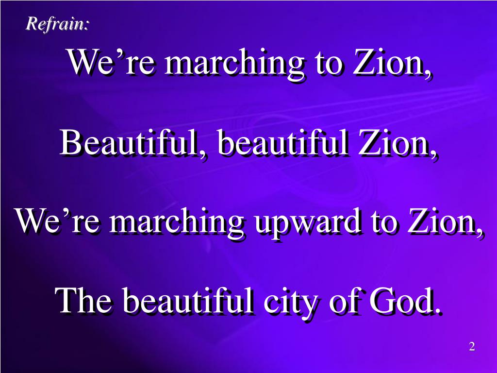 PPT We’re Marching To Zion 555 PowerPoint Presentation, free