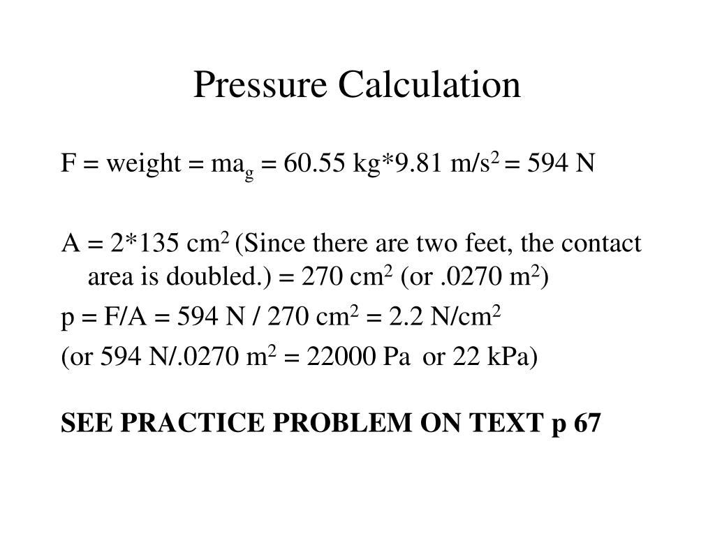 PPT Pressure The calculation of a force applied over a given area