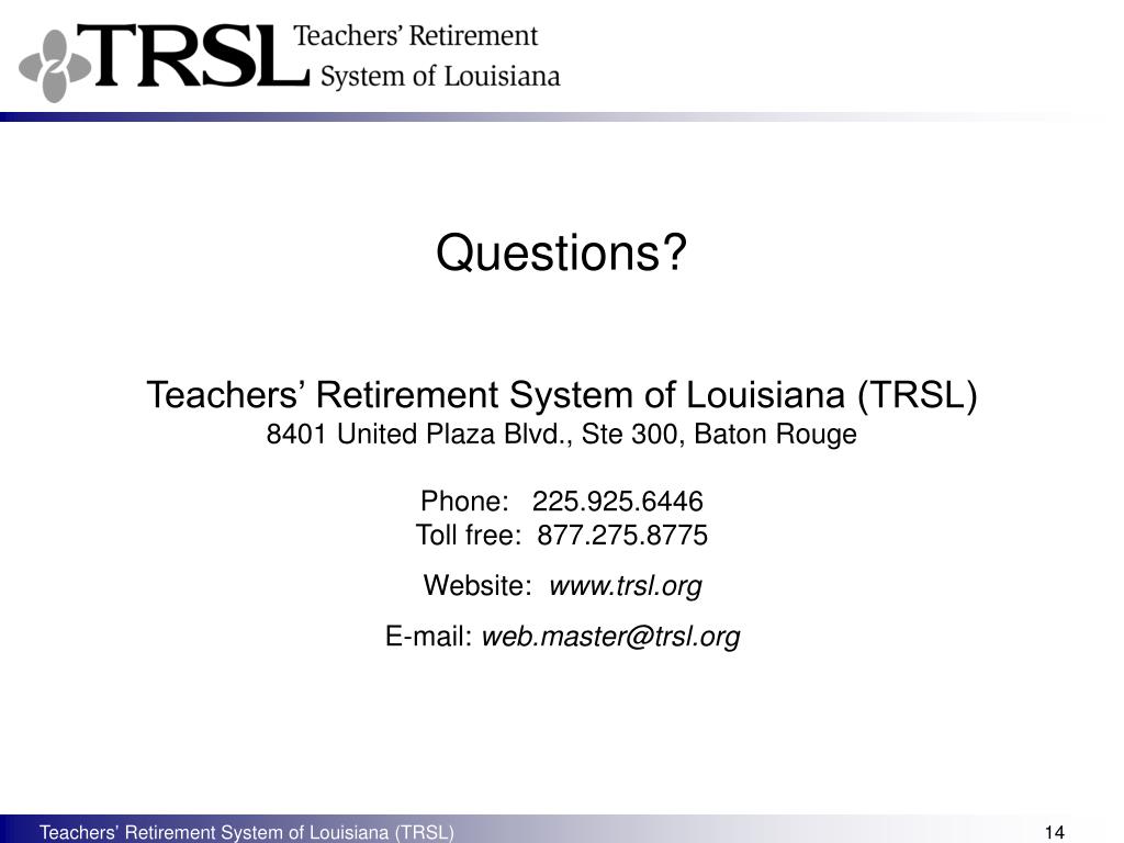PPT An Overview Teachers’ Retirement System of Louisiana PowerPoint Presentation ID6808205