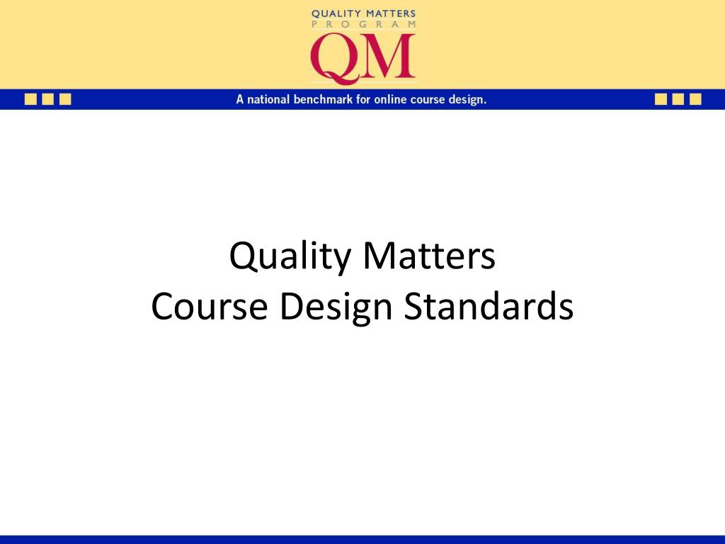 PPT Introducing the Quality Matters Continuing Education Rubric