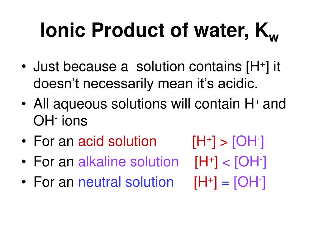 PPT The Ionic Product of Water PowerPoint Presentation, free download