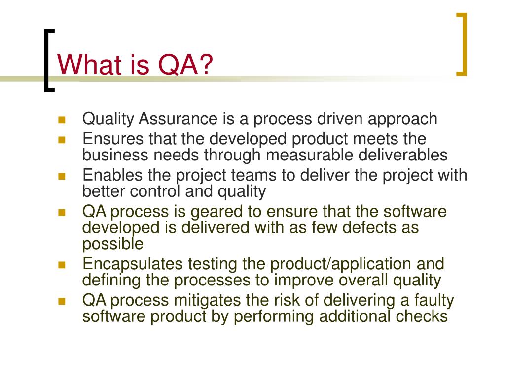 PPT QA and Need for a QA Framework PowerPoint Presentation, free