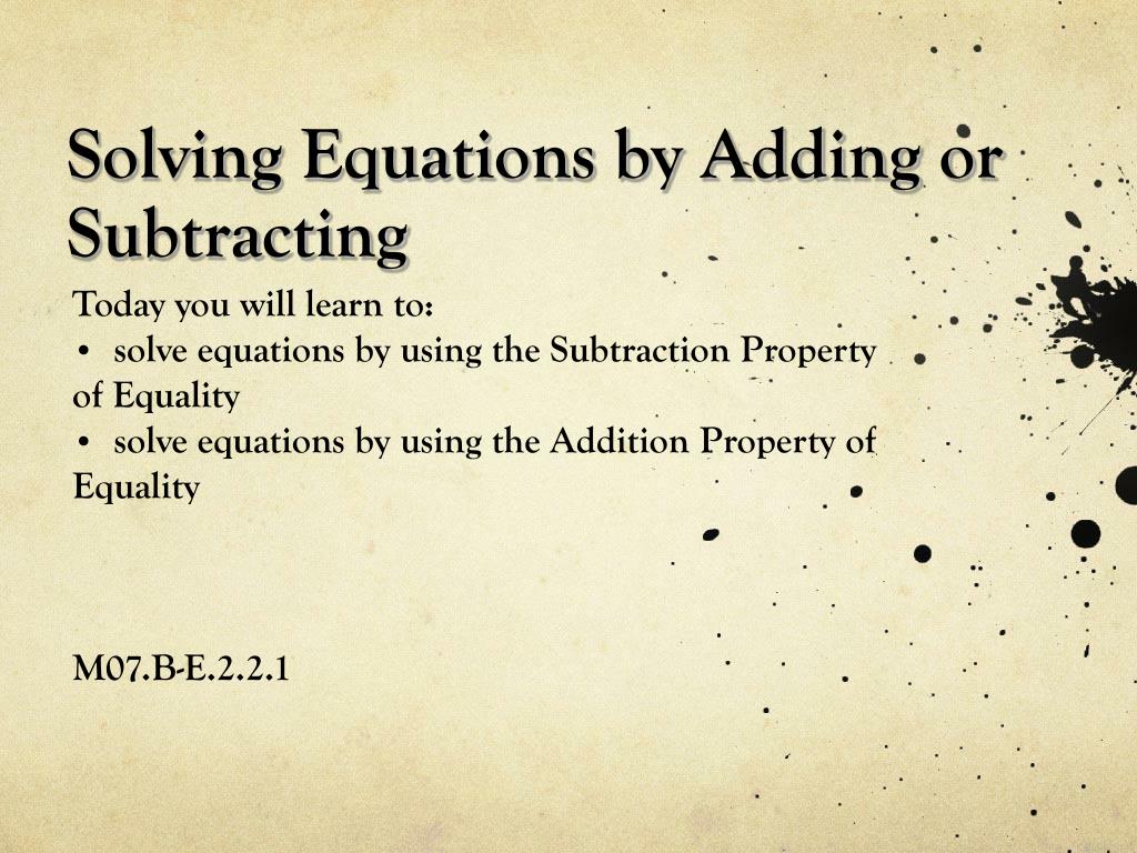 PPT - Solving Equations by Adding or Subtracting PowerPoint
