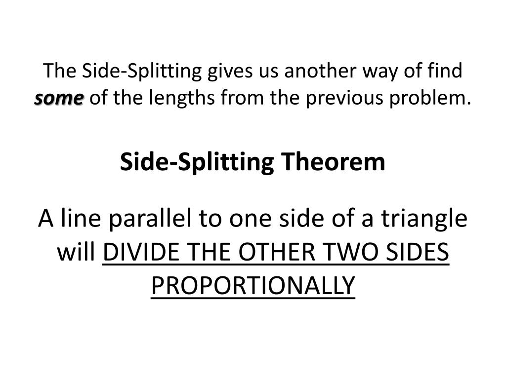 PPT Honors Geometry Section 8.4 The SideSplitting Theorem PowerPoint Presentation ID6833229