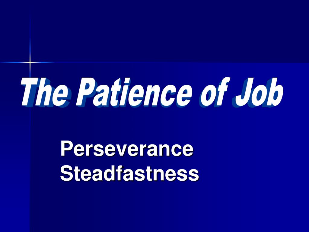 PPT The Patience of Job PowerPoint Presentation, free download ID