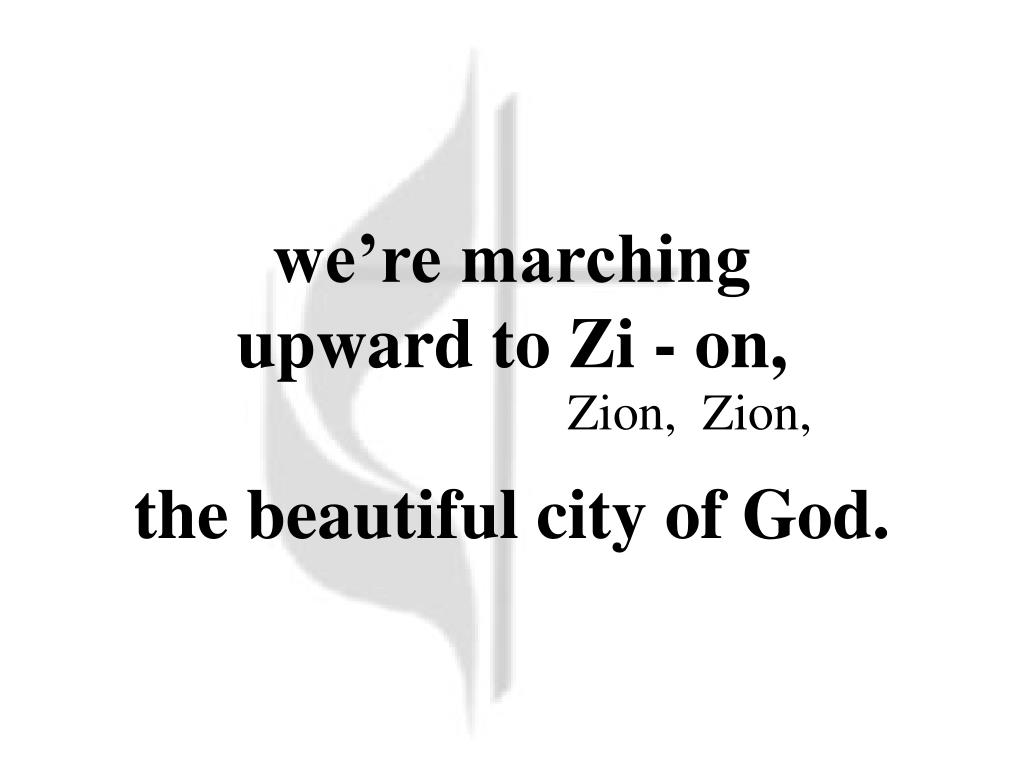 PPT Marching to Zion (1) PowerPoint Presentation, free download ID