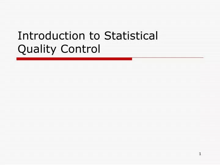 PPT Introduction to Statistical Quality Control