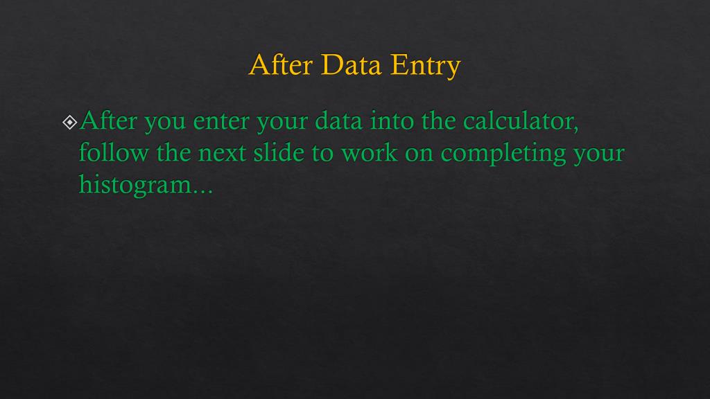 PPT Calculator Tutorial for Histograms TI84 PowerPoint Presentation ID6860044