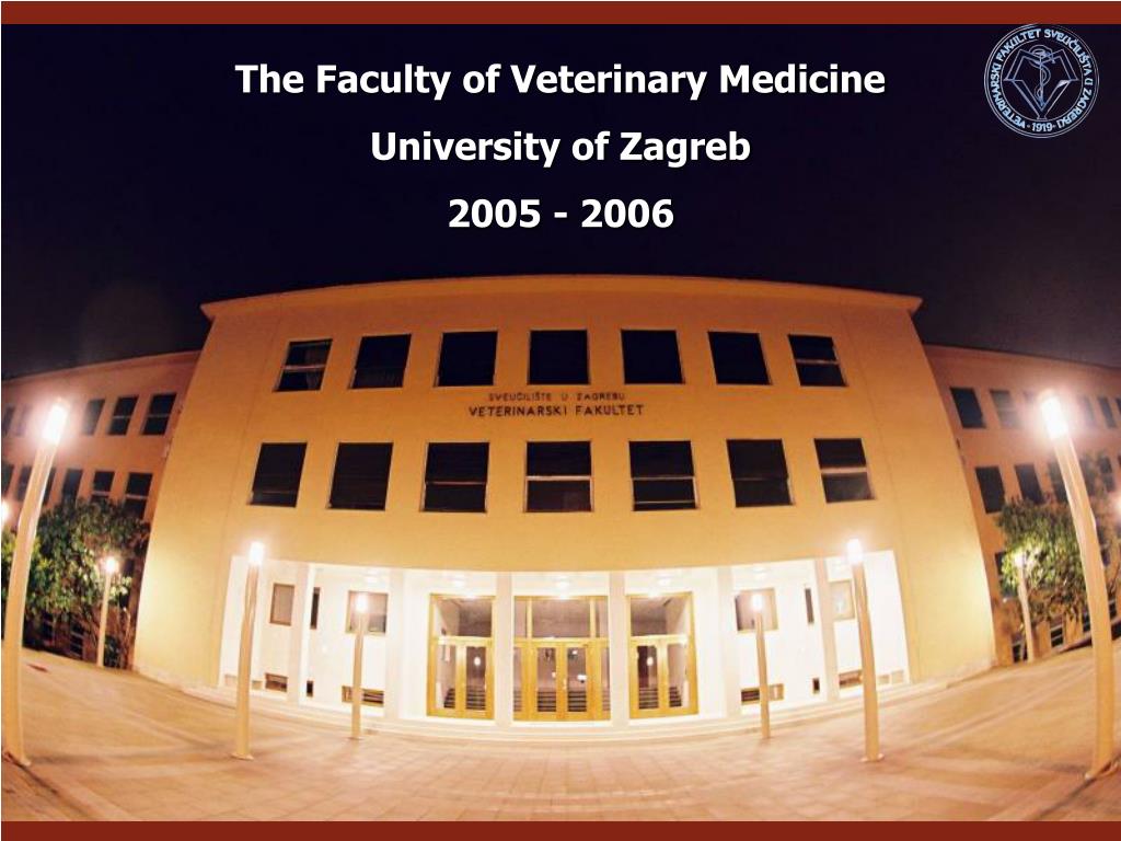 PPT The Faculty of Veterinary Medicine University of Zagreb 2005 2006 PowerPoint