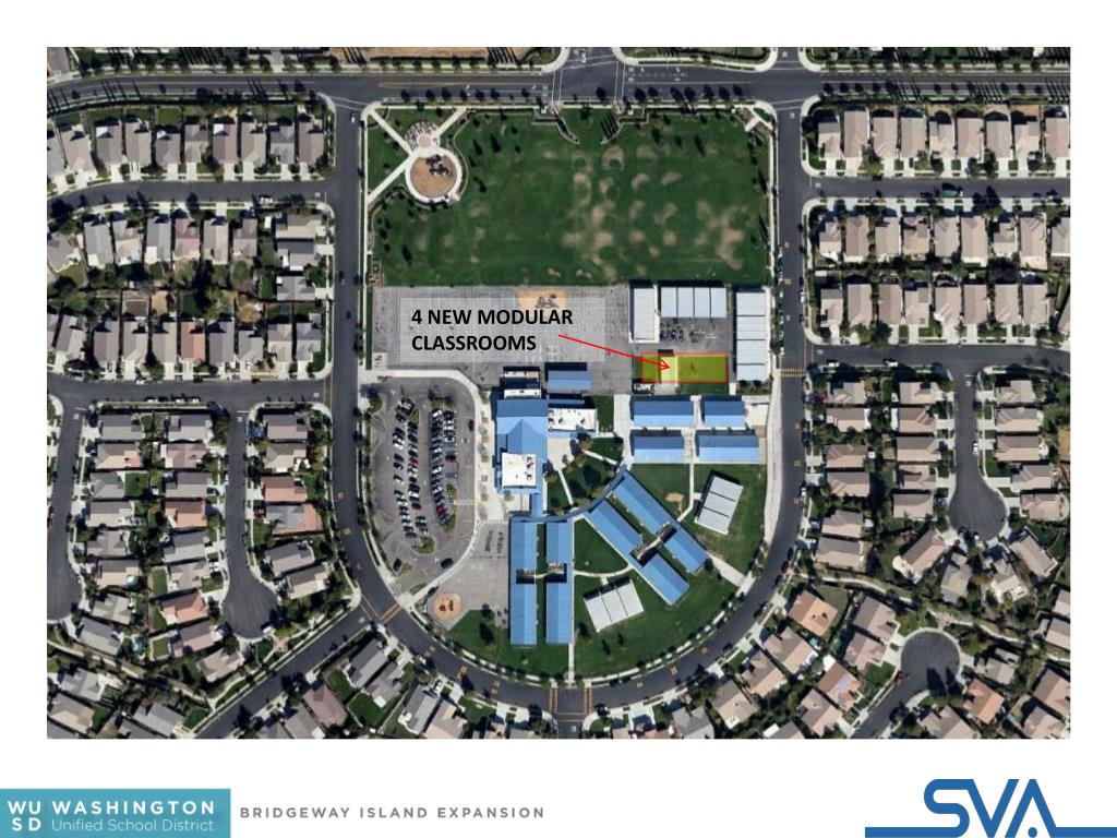 PPT WASHINGTON UNIFIED SCHOOL DISTRICT BRIDGEWAY ISLAND EXPANSION