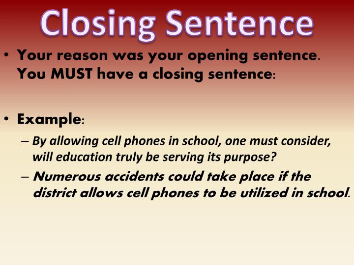 Closing sentence in English writing; 3 features of the best.