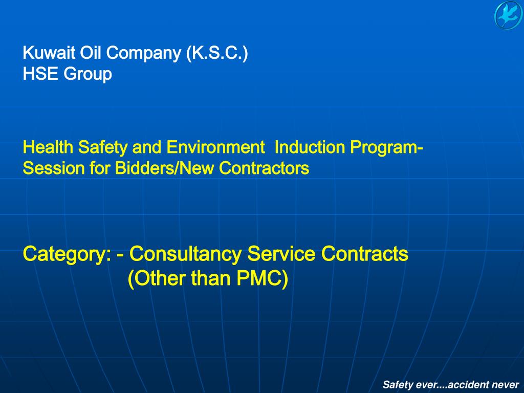 PPT Kuwait Oil Company (K.S.C.) HSE Group Health Safety and
