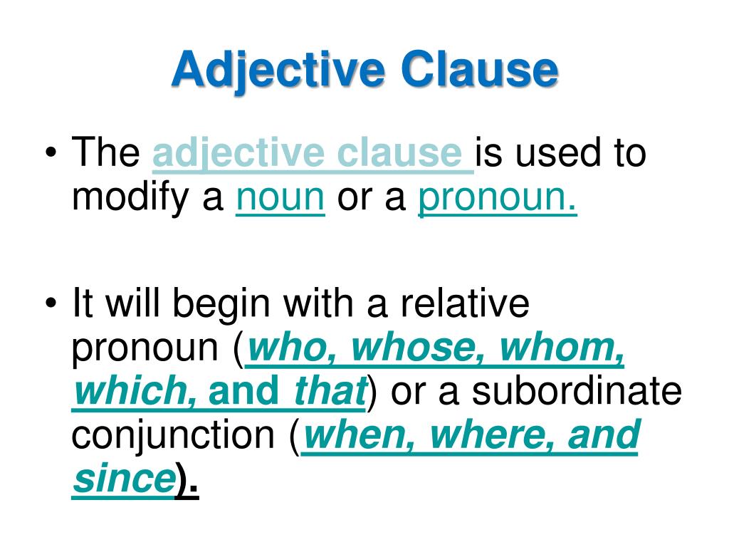 PPT Adjective and Adverb Clauses PowerPoint Presentation, free