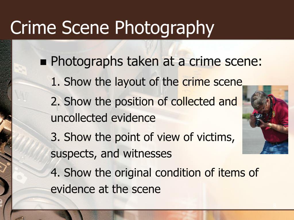 PPT Forensic Photography An Overview to Recording the Scene PowerPoint Presentation ID6955987