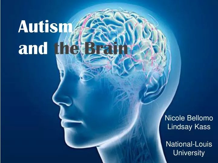 PPT Autism and the Brain PowerPoint Presentation ID6972523