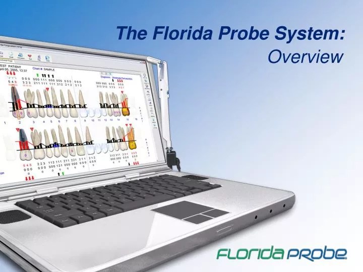 PPT What is the Florida Probe System? PowerPoint Presentation, free