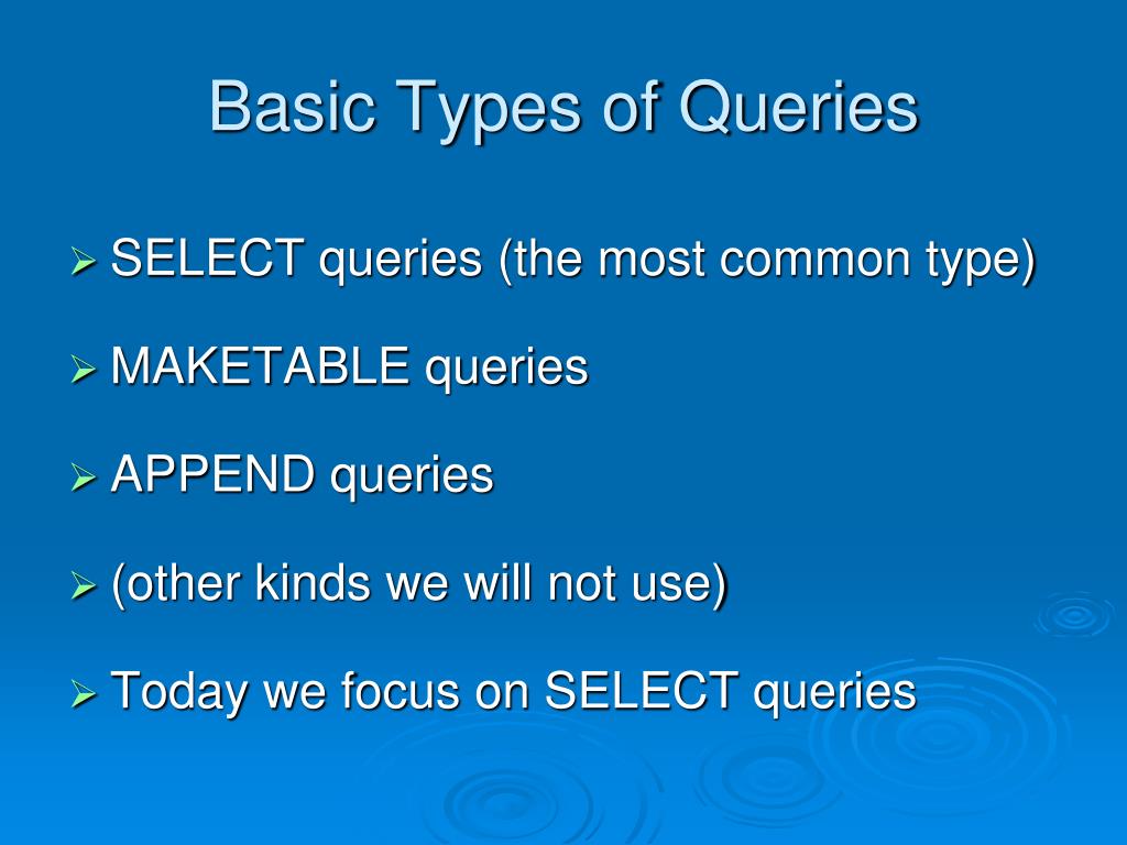 PPT Using Queries in Access PowerPoint Presentation, free download ID6989848
