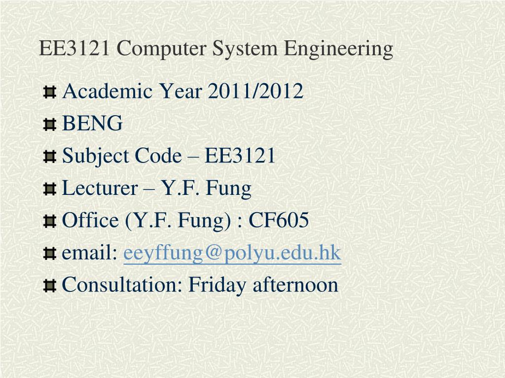 PPT EE3121 Computer System Engineering PowerPoint Presentation, free download ID6993725